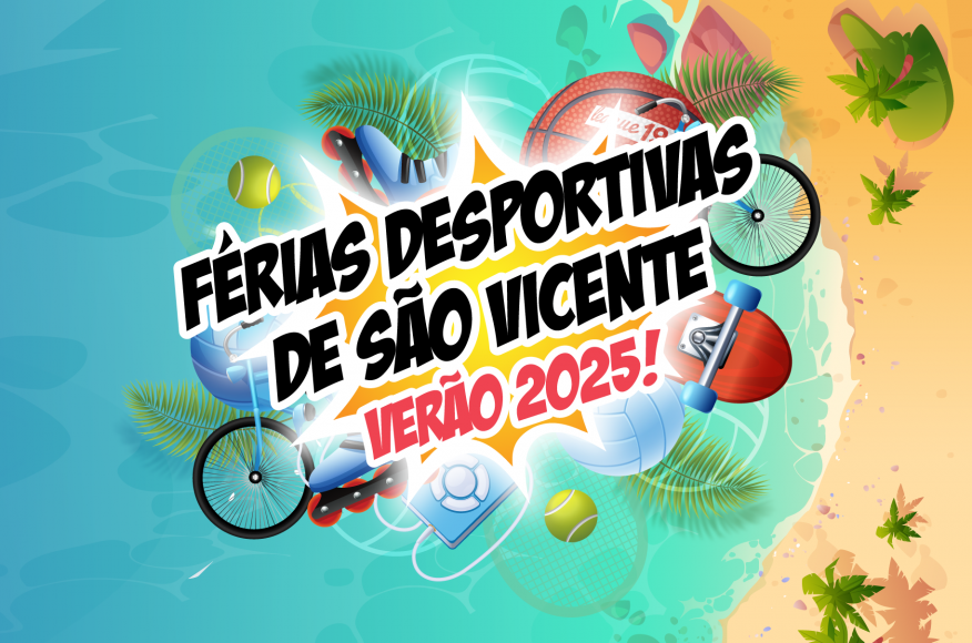 Férias Desportivas de São Vicente - Verão 2025