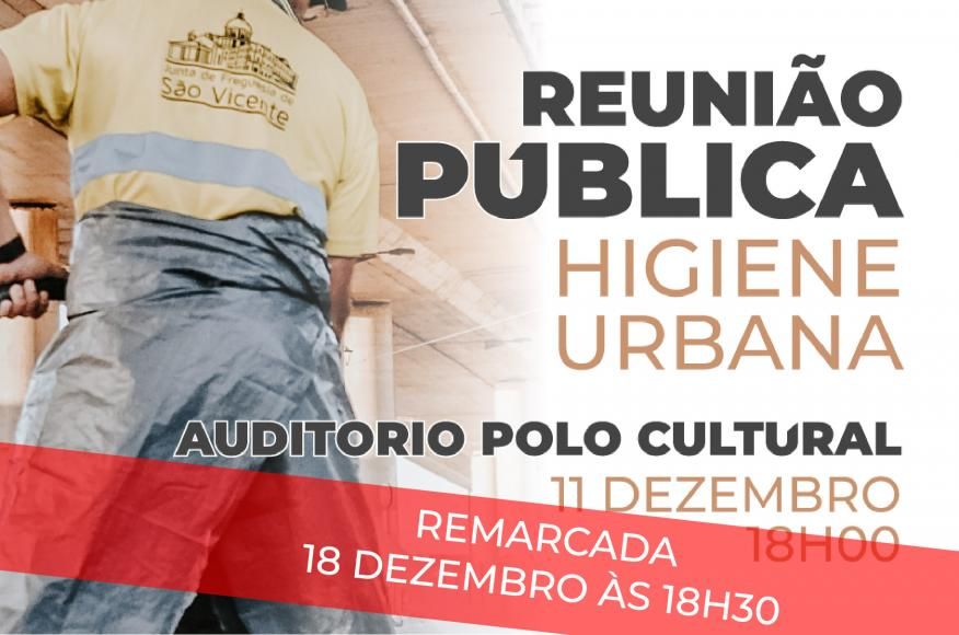 Reuni&atilde;o P&uacute;blica Remarcada &ndash; Higiene Urbana