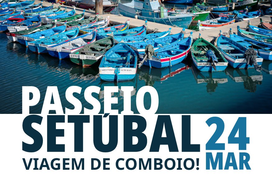 Passeio a Set&uacute;bal