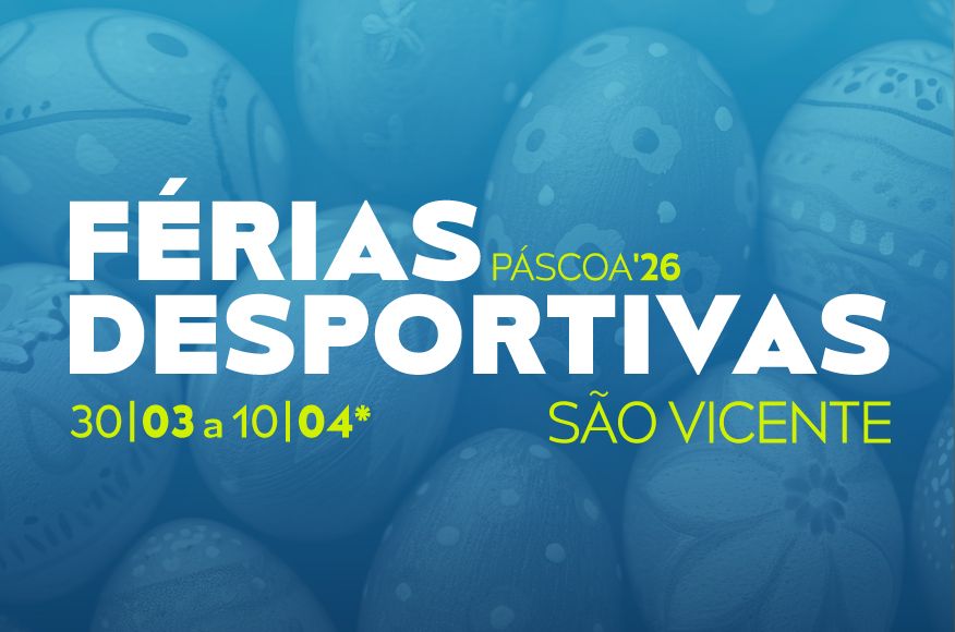  F&eacute;rias Desportivas &ndash; P&aacute;scoa 2026 