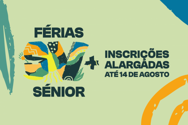 Incri&ccedil;&otilde;es "F&eacute;rias SV+ S&eacute;nior" alargadas at&eacute; 14 agosto