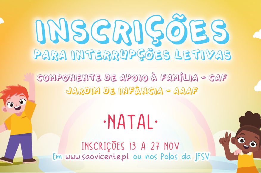 Inscrições para as Interrupções Letivas CAF/AAAF - Natal