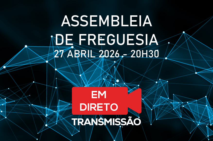 Assembleia de Freguesia de S&atilde;o Vicente - 27 de abril de 2026