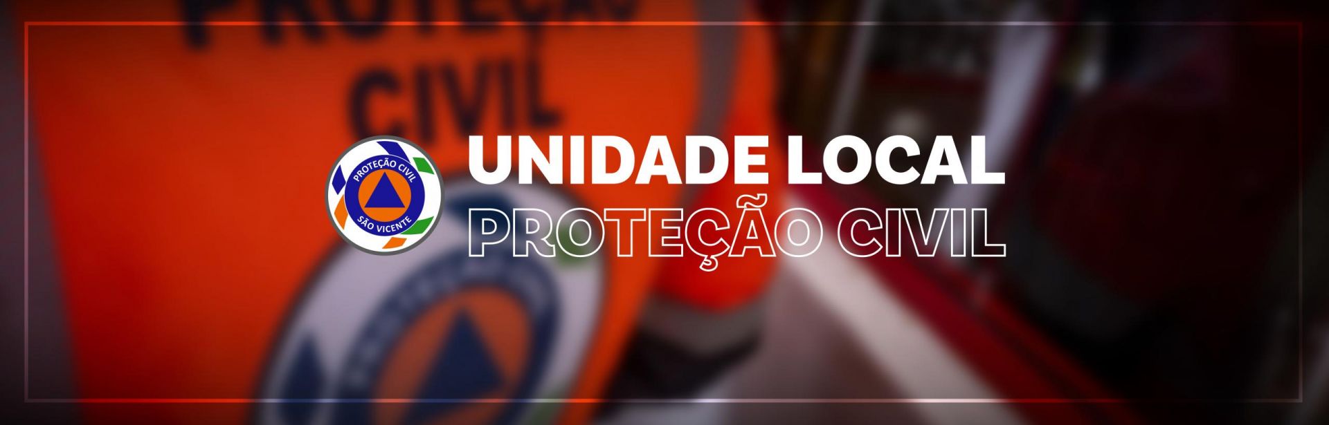 Unidade Local de Prote&ccedil;&atilde;o Civil