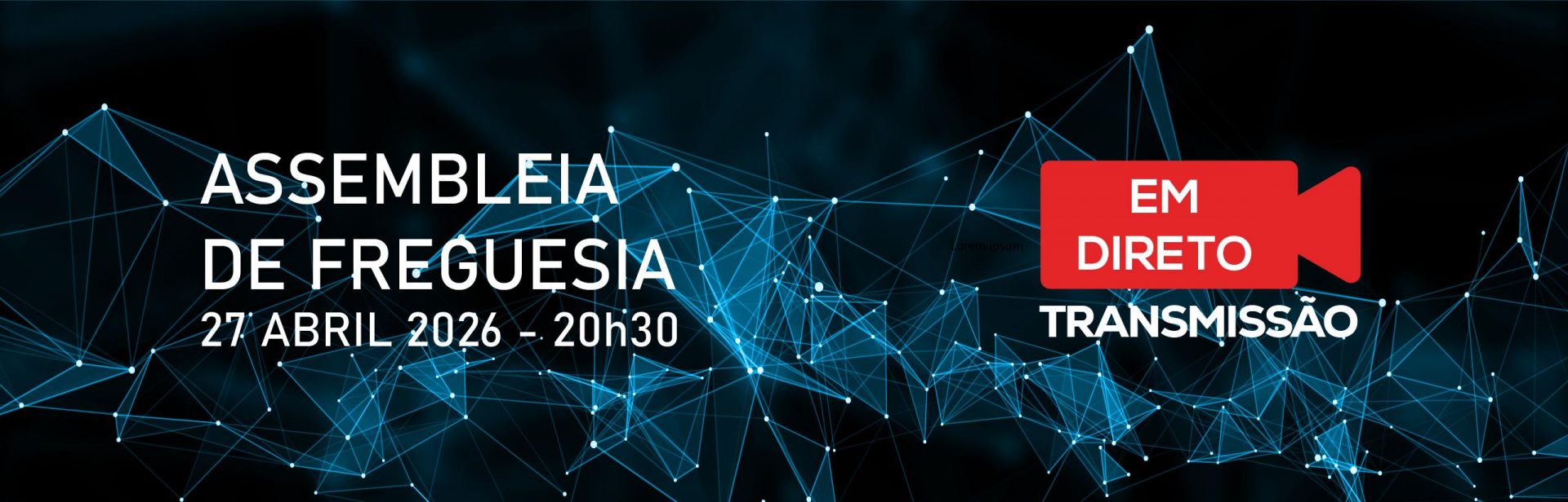 Transmiss&atilde;o da Assembleia de Freguesia de S&atilde;o Vicente