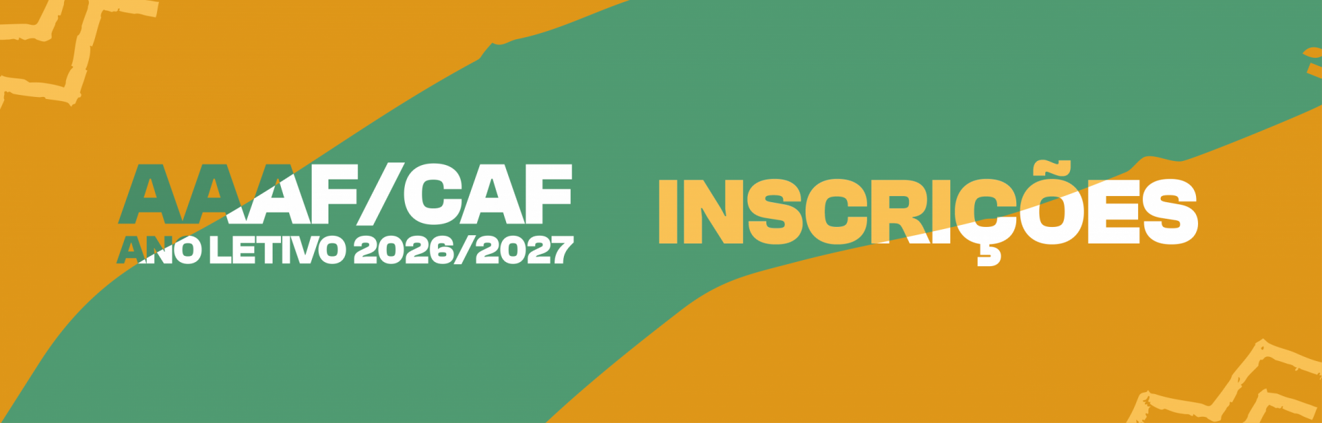 Incri&ccedil;&otilde;es AAAF/CAF 2026-27